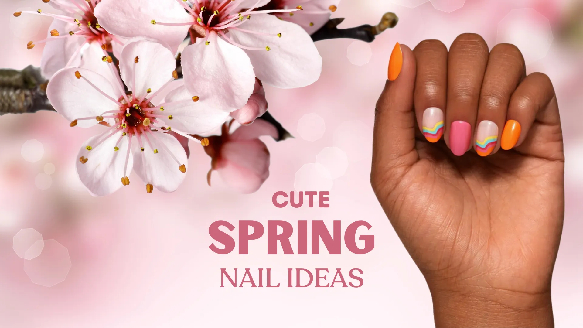 10 Cute Spring Nail Ideas To Freshen Up Your Look